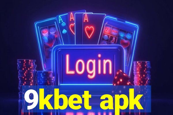 9kbet apk